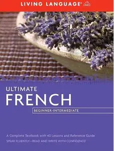 Ultimate French: Beginner - Intermediate