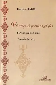 Boualem RABIA - Florilège de poésies kabyles