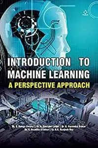 Introduction To Machine Learning: A Perspective Approach