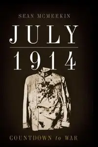 July 1914: Countdown to War