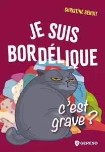 Christine Benoit, "Je suis bordélique, c'est grave ?: Le désordre est-il préjudiciable ?"