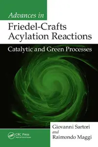 Advances in Friedel-Crafts Acylation Reactions: Catalytic and Green Processes