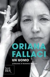 Oriana Fallaci - Un Uomo