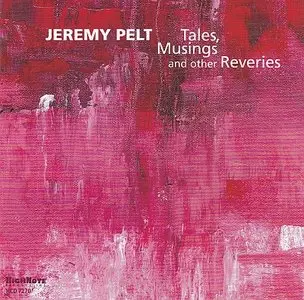 Jeremy Pelt - Tales, Musings And Other Reveries (2015) {HighNote}