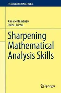 Sharpening Mathematical Analysis Skills