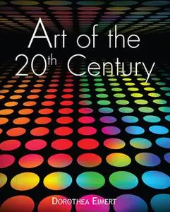 «Art of the 20th century» by Dorothea Eimert