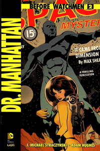 Before Watchmen - Dr Manhattan - Volume 2