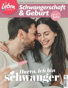 Leben & Erziehen Schwangerschaft und Geburt - Nr.3 2025