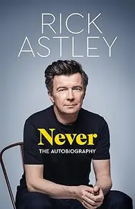 Never: The Autobiography