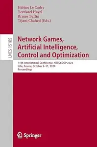 Network Games, Artificial Intelligence, Control and Optimization: 11th International Conference, NETGCOOP 2024