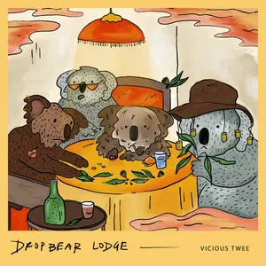 Dropbear Lodge - Vicious Twee (2025)