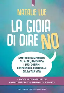 La gioia di dire no - Natalie Lue