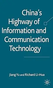 China's Highway of Information and Communication Technology