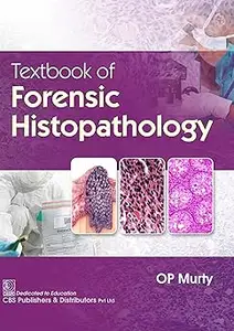 Textbook of Forensic Histopathology