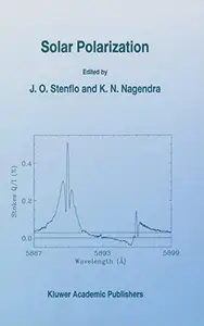 Solar Polarization: Proceedings of an International Workshop held in St. Petersburg, Russia, 8–12 May, 1995