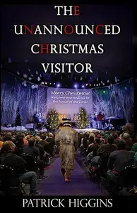 The Unannounced Christmas Visitor