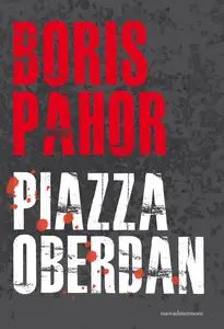 Piazza Oberdan - Boris Pahor