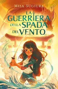 Misa Sugiura - La guerriera della spada del vento