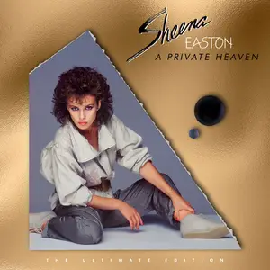 Sheena Easton - A Private Heaven (Ultimate Edition) (1984/2025)