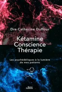 Catherine Duffour - Kétamine Conscience Thérapie
