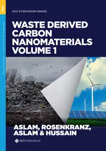 Waste Derived Carbon Nanomaterials. Volume 1