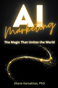 AI Marketing: The Magic That Unites the World