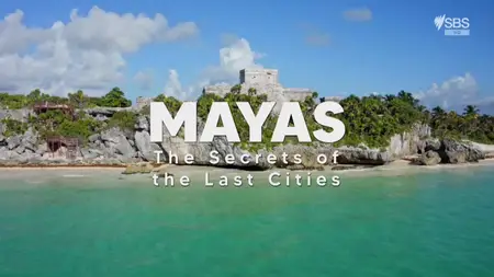 SBS - Tulum: The Last City of the Mayan Empire (2024)