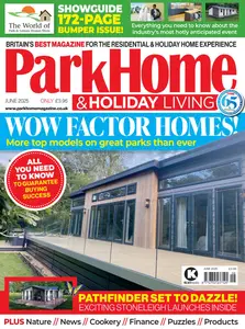 Park Home & Holiday Living - June 2025