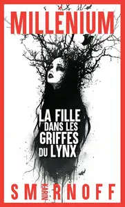 Karin Smirnoff, "Millénium 8 - La fille dans les griffes du lynx"