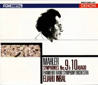 Frankfurt Radio Symphony Orchestra, Eliahu Inbal - Mahler: Symphony Nos. 9 & 10 Adagio (1987)