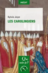 Sylvie Joye, "Les Carolingiens"
