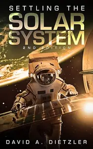 Settling the Solar System 2nd edition