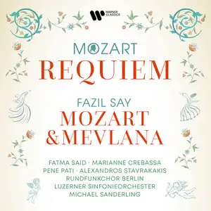 Fazil Say - Mozart: Requiem, K. 626 - Say: Mozart & Mevlana, Op. 110 (2025) [Official Digital Download 24/96]