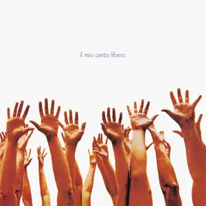 Lucio Battisti - Il mio canto libero (1972/2019) [Official Digital Download 24/192]