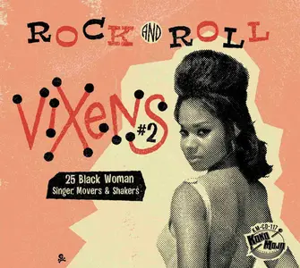 VA - Rock And Roll Vixens #2 (25 Black Woman Singer, Movers & Shakers) (2021)