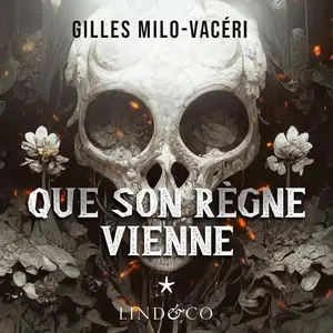 Gilles Milo-Vacéri, "Les enquêtes du commandant Gabriel Gerfaut, tome 1 : Que son règne vienne"