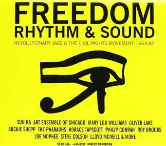 VA - Freedom Rhythm & Sound - Revolutionary Jazz & The Civil Rights Movement 1963-82 (2009)