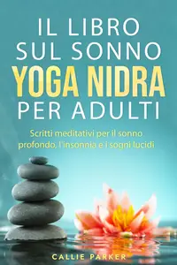 Il libro del sonno Yoga Nidra per adulti