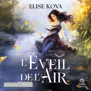 Elise Kova, "L'éveil de l'air", tome 1