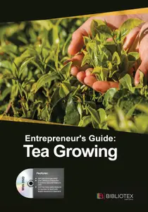 Entrepreneur's Guide: Tea Growing