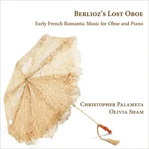 Olivia Sham - Berlioz's Lost Oboe (2023) [Official Digital Download 24/192]