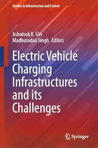 Electric Vehicle Charging Infrastructures and its Challenges