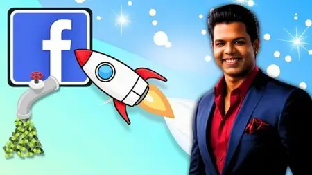 Facebook Ads Masterclass: To Grow a Page to 10000+ Followers