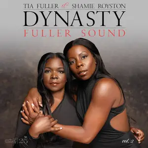 Tia Fuller - Dynasty, Vol. 2 (2026) [Official Digital Download]