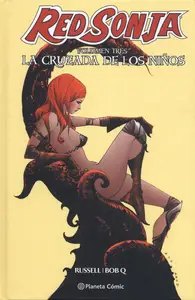 Red Sonja (Volumen Tres) La Cruzada de los Niños