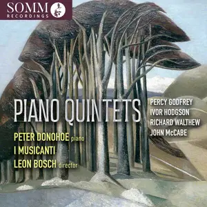 Peter Donohoe - Godfrey, Ivor Hodgson & Others: Piano Quintets (2025) [Official Digital Download 24/96]