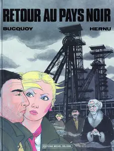 Alain Moreau - Tome 0 - Retour Au Pays Noir