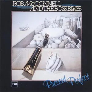 Rob McConnell & The Boss Brass - Present Perfect (1980/2014) [Official Digital Download 24/88]