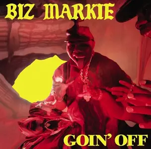 Biz Markie - Goin Off (2007)