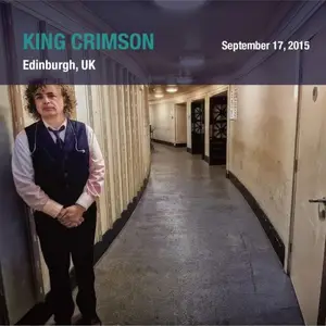 King Crimson - 2015-09-17 Usher Hall Edinburgh (2025)